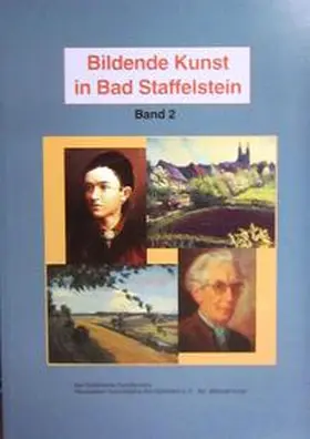 Wagner / Köcheler / Hacker |  Bildende Kunst in Bad Staffelstein, Band 2 | Buch |  Sack Fachmedien