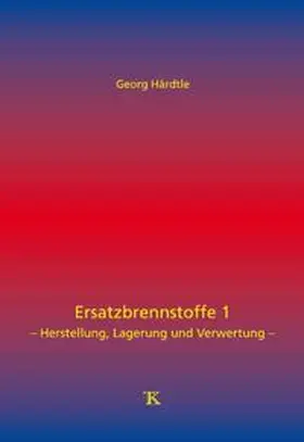 Härdtle |  Ersatzbrennstoffe 1 | Buch |  Sack Fachmedien