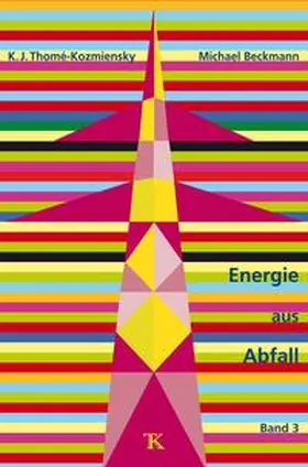 Thomé-Kozmiensky / Beckmann |  Energie aus Abfall, Band 3 | Buch |  Sack Fachmedien