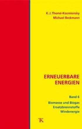 Thomé-Kozmiensky / Beckmann |  Erneuerbare Energien, Band 6 | Buch |  Sack Fachmedien