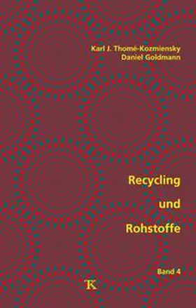 Thomé-Kozmiensky / Goldmann |  Recycling und Rohstoffe, Band 4 | Buch |  Sack Fachmedien