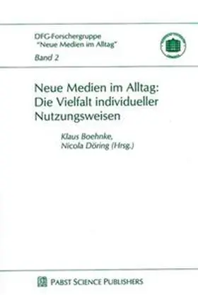 Boehnke / Döring |  Neue Medien im Alltag: Die Vielfalt individueller Nutzungsweisen | Buch |  Sack Fachmedien
