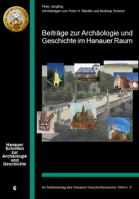Jüngling |  Beiträge zur Archäologie und Geschichte im Hanauer Raum | Buch |  Sack Fachmedien