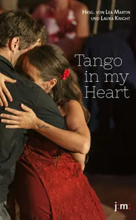 Martin / Knight |  Tango in my Heart | Buch |  Sack Fachmedien