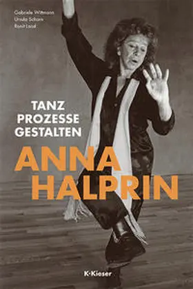 Wittmann / Schorn / Land |  Anna Halprin | Buch |  Sack Fachmedien