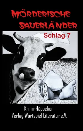 Baumeister / Kallweit / Spieckermann |  Mörderische Sauerländer - Schlag 7 | eBook | Sack Fachmedien