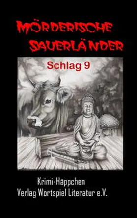 Kallweit / Wulf / Schumann |  Mörderische Sauerländer - Schlag 9 | Buch |  Sack Fachmedien