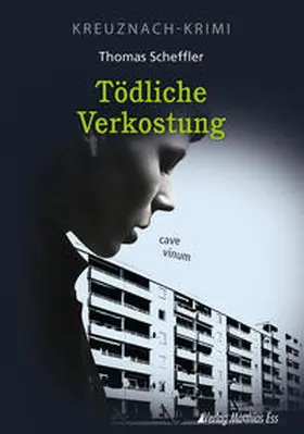 Scheffler |  Tödliche Verkostung | Buch |  Sack Fachmedien