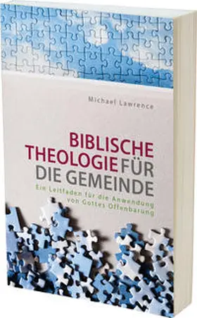 Lawrence |  Biblische Theologie für die Gemeinde | Buch |  Sack Fachmedien