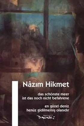 Hikmet |  Das schönste Meer ist das noch nicht befahrene | Buch |  Sack Fachmedien