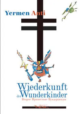 Anti |  Wiederkunft der Wunderkinder | Buch |  Sack Fachmedien
