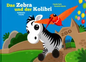 Opitz |  Das Zebra und der Kolibri | Buch |  Sack Fachmedien