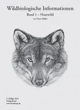 Müller |  Wildbiologische Informationen für den Jäger / Wildbiologische Informationen | Buch |  Sack Fachmedien