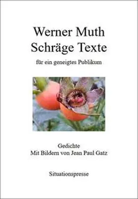 Muth |  Schräge Texte für ein geneigtes Publikum | Buch |  Sack Fachmedien