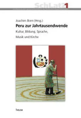 Born |  Peru zur Jahrtausendwende | Buch |  Sack Fachmedien