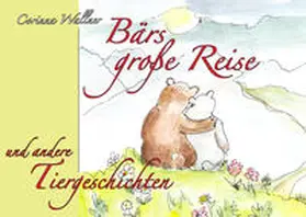 Wallner |  Bärs große Reise und andere Tiergeschichten | Buch |  Sack Fachmedien