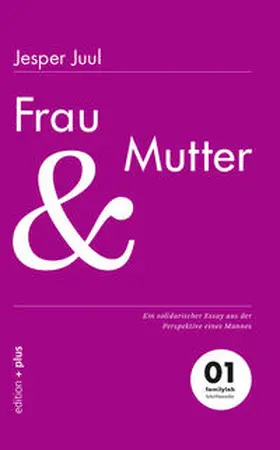 Voelchert / Juul |  Frau und Mutter | eBook | Sack Fachmedien