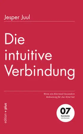 Juul / Voelchert |  Die intuitive Verbindung | eBook | Sack Fachmedien