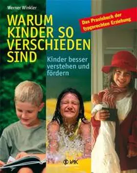Winkler |  Warum Kinder so verschieden sind | Buch |  Sack Fachmedien