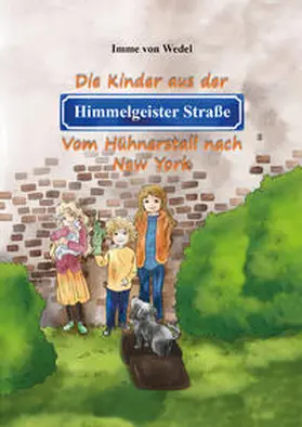 von Wedel |  Die Kinder aus der Himmelgeister Straße | Buch |  Sack Fachmedien
