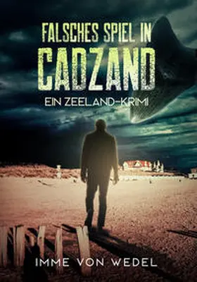 von Wedel |  Falsches Spiel in Cadzand | Buch |  Sack Fachmedien