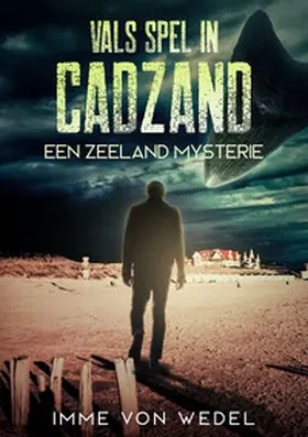 von Wedel |  Vals Spel in Cadzand | Buch |  Sack Fachmedien