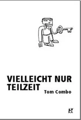 Combo |  Vielleicht nur Teilzeit | Buch |  Sack Fachmedien