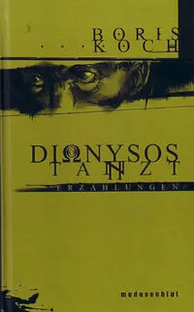 Koch |  Dionysos tanzt | Buch |  Sack Fachmedien