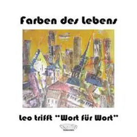 Hartmann / Aue / Naumann |  Farben des Lebens | Buch |  Sack Fachmedien