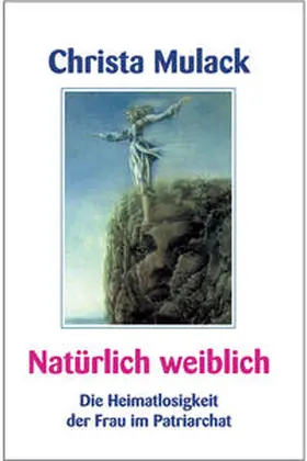 Mulack |  Natürlich weiblich | Buch |  Sack Fachmedien