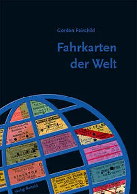 Fairchild |  Fahrkarten der Welt | Buch |  Sack Fachmedien