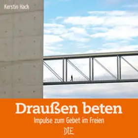 Hack |  Draußen beten | Buch |  Sack Fachmedien