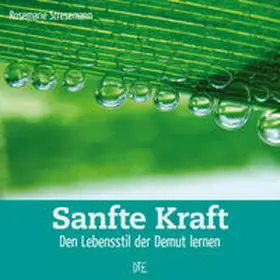 Stresemann / Hack |  Sanfte Kraft | Buch |  Sack Fachmedien