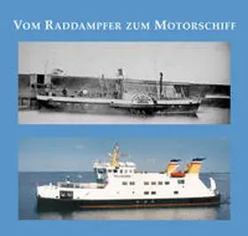 NPDG / Erdmann / Seidel |  Vom Raddampfer zum Motorschiff | Buch |  Sack Fachmedien