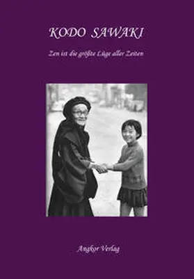 Sawaki |  Zen ist die größte Lüge aller Zeiten | Buch |  Sack Fachmedien