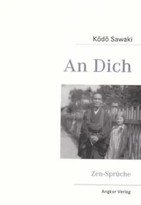 Sawaki / Uchiyama |  An Dich | Buch |  Sack Fachmedien