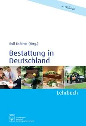 Lichtner | Bestattung in Deutschland | Buch | 978-3-936057-47-8 | sack.de