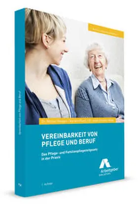 Besgen / Plack / Schmitz-Witte |  Vereinbarkeit von Pflege und Beruf | Buch |  Sack Fachmedien
