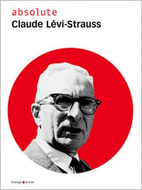 Annas / Gutberlet |  absolute Claude Lévi-Strauss | Buch |  Sack Fachmedien