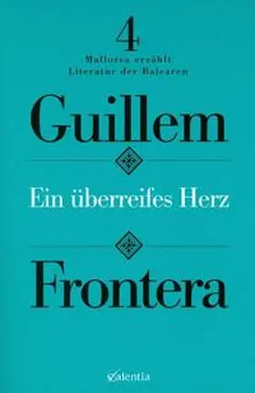 Frontera |  Ein überreifes Herz | Buch |  Sack Fachmedien