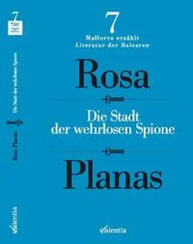 Planas |  Die Stadt der wehrlosen Spione | Buch |  Sack Fachmedien