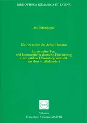Schönberger |  Die Ars minor des Aelius Donatus | Buch |  Sack Fachmedien