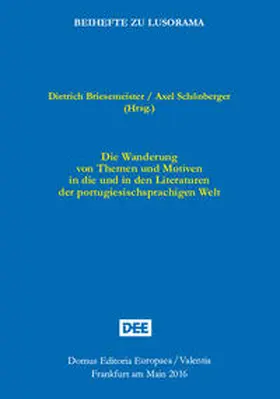 Briesemeister / Schönberger |  Die Wanderung von Themen und Motiven in die und in den Literaturen der portugiesischsprachigen Welt | Buch |  Sack Fachmedien