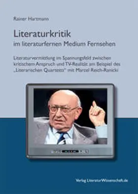 Hartmann |  Literaturkritik im literaturfernen Medium Fernsehen | Buch |  Sack Fachmedien