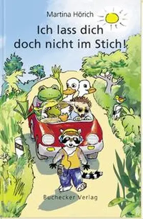 Hörich |  Ich lass dich doch nicht im Stich! | Buch |  Sack Fachmedien