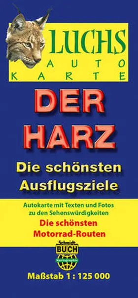 Spachmüller / Schmidt |  Luchskarte Der Harz 1 : 125 000 | Sonstiges |  Sack Fachmedien