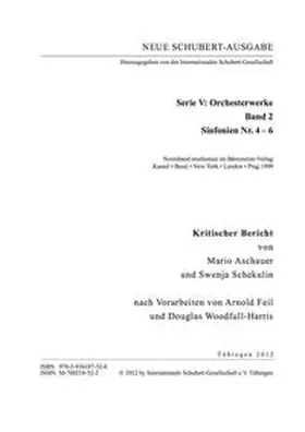 Aschauer / Schekulin |  Neue Schubert-Ausgabe. Kritische Berichte / Orchesterwerke / Sinfonien Nr. 4–6 | Buch |  Sack Fachmedien