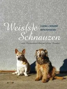 Reinhardt / Putfarcken | Weis(s)e Schnauzen | Buch | 978-3-936188-56-1 | sack.de