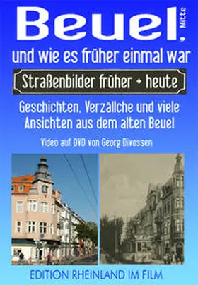 Divossen |  Beuel, und wie es früher einmal war | Sonstiges |  Sack Fachmedien