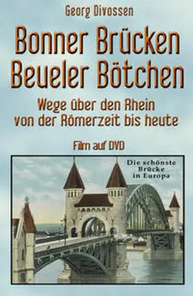 Divossen |  Bonner Brücken - Beueler Bötchen | Sonstiges |  Sack Fachmedien